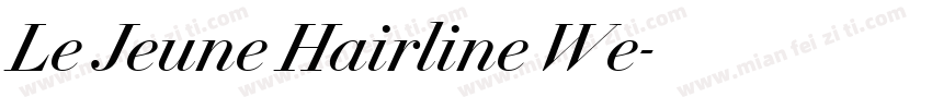 Le Jeune Hairline We字体转换